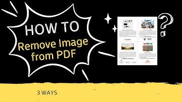 3 Ways to Remove All Images from PDF (Online Free 100% Working)