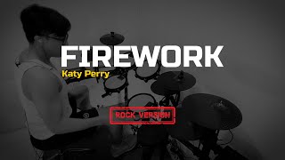 Katy Perry - Firework | DRUM COVER | ROCK COVER