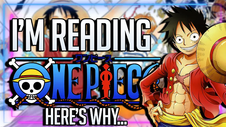I'm Finally Reading One Piece, Here's Why - DayDayNews