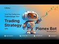 Unlock Automated Profits: How to Start Pionex Trading Bot and Earn Money Effortlessly | #EarnTalk