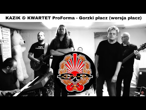 KAZIK &amp; KWARTET ProForma - Gorzki płacz (wersja płacz) [OFFICIAL VIDEO]
