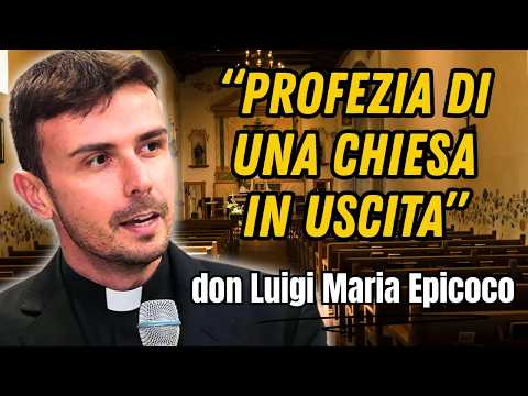 Video CHIESA IN USCITA? La verità sulla profezia di Fratel Biagio | Don Luigi Maria Epicoco