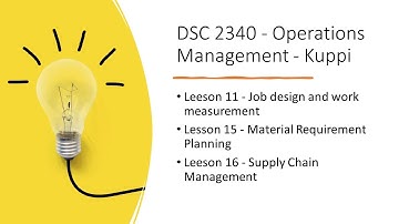 DSC 2340 | Operations Management | Lesson 11,15, & 16