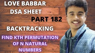 Find Kth permutation of first N natural numbers | Backtracking | Recursion | Love Babbar DSA sheet