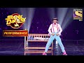 Gaurav & Akshit's Duet On "Ek Ladki Ko Dekha Toh Aisa Laga" | Super Dancer Chapter 3