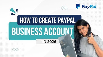 How to Create PayPal Business Account in 2026 | Step-by-Step Malayalam Tutorial