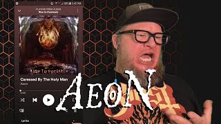 AEON - Caressed By The Holy Man (First Listen)