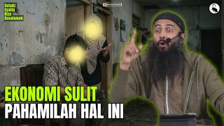 EKONOMI LAGI SULIT Nasihat Penting Bagi Suami Saat Menghadapi Krisis   Ustadz Syafiq Riza Basalamah