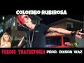 Colombo Rubirosa - Versos Trayectoria (Prod. Dixson Waz) New 2012 R.I.P COLOMBO RUBIROSA