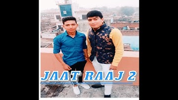 JAAT RAAJ 2 (MOTION VIDEO) || RUPENDER JAAT || RJ || SAHIL JAAT || SJ || LATEST JAAT SONG 2020