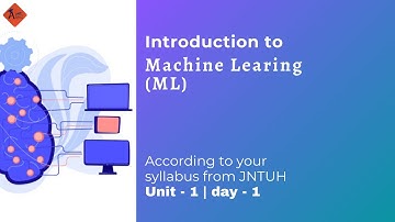 Introduction to Machine Learning | Well Posed Learning Problems | ML | Unit 1 | Day 1