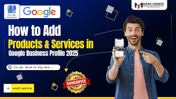 How to Add Products & Services in Google Business Profile 2025 | Step-by-Step Guide