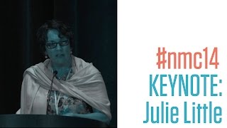 2014 NMC Summer Conference Keynote: Julie Little