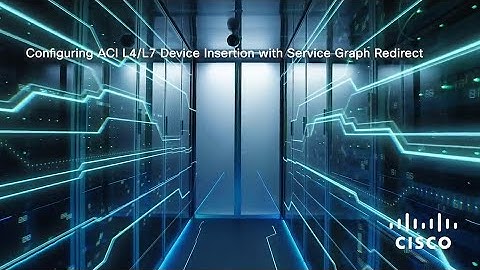 Mastering ACI Service Graph Capabilities for L4-L7 Devices