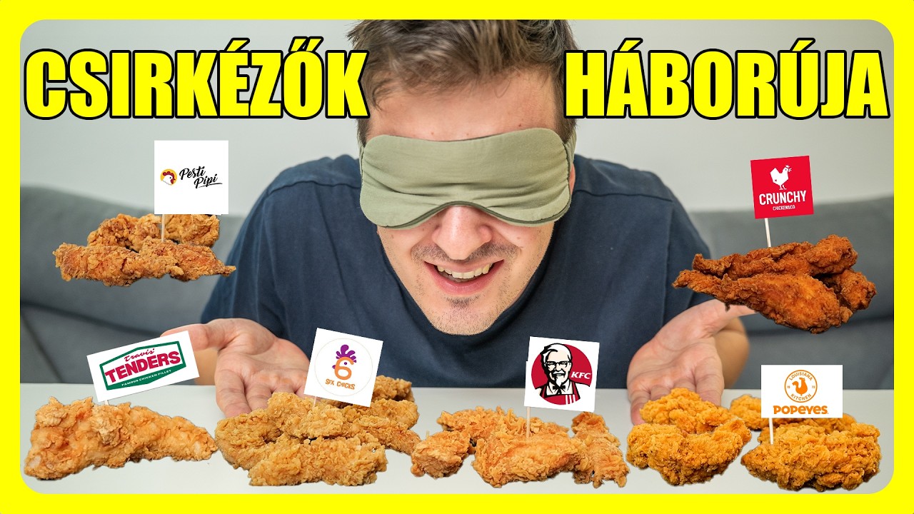 Az ÖSSZES CSIRKÉZŐT teszteltem VAKON.