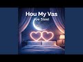Hou My Vas
