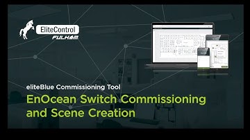 Fulham eliteBlue EnOcean Switch Commissioning and Scene Control