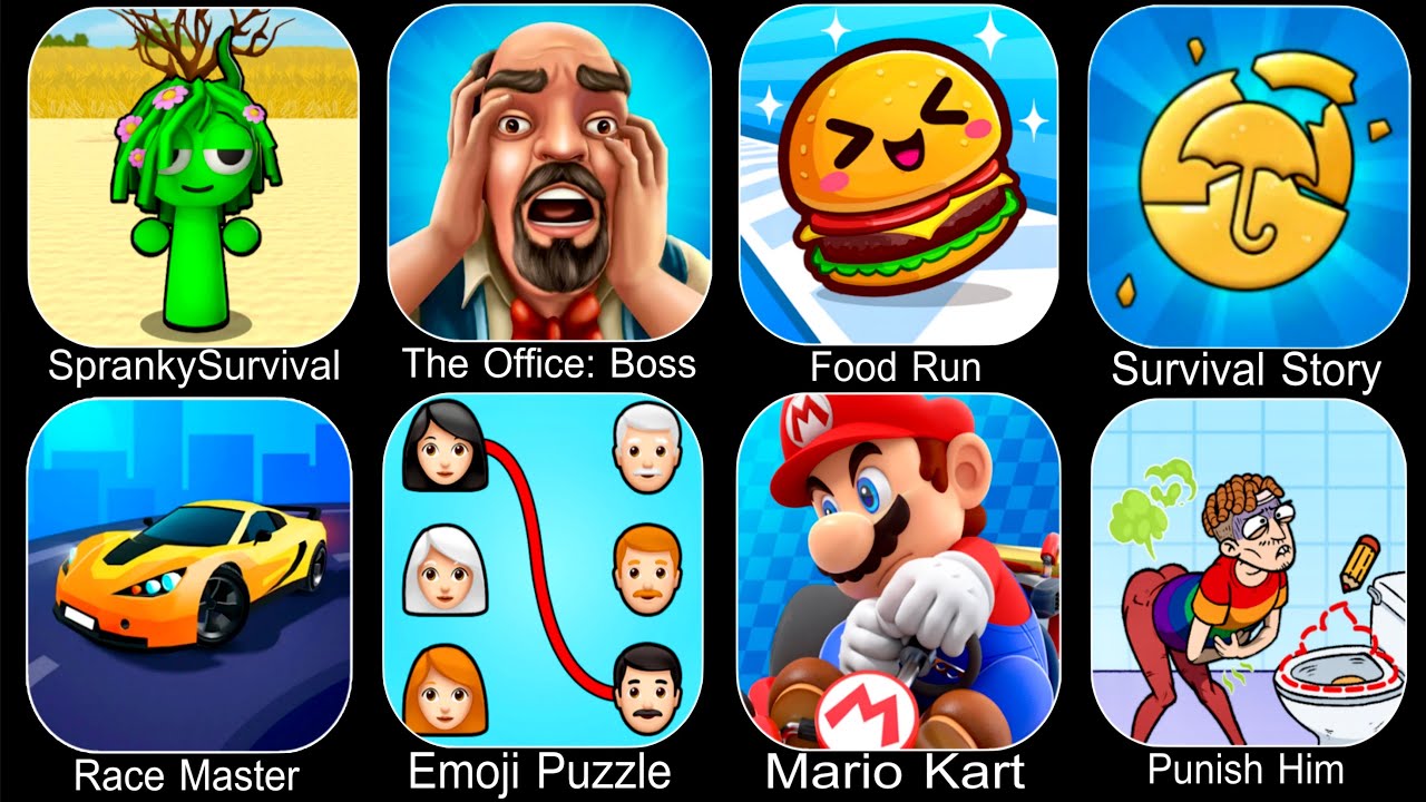 Spranky Survival,The Office Boss,Food Run,Survival Story,Race Master,Emoji Puzzle,Mario Kart Tour