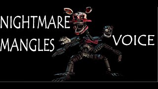 (FAN MADE ) Nightmare Mangle voice!!