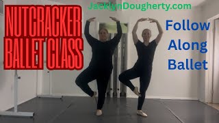 Nutcracker Ballet Class Follow Along | Holiday Ballet Training with Jacklyn Dougherty