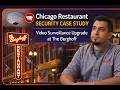 Chicago Restaurant Security Case Study | Video Surveillance Upgrade at The Berghoff