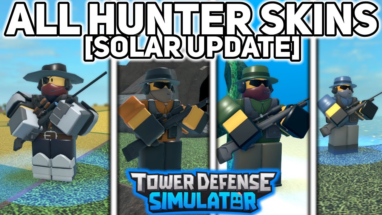 solar-update-all-hunter-skins-tower-defense-simulator-youtube