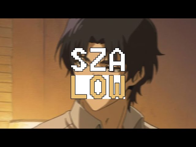 SZA - Low (Sped Up) (Lirik Lagu Terjemahan) class=