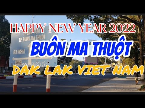 Video Buôn Ma Thuột - Đầu Xuân 2022 | Kinh nghiệm du lịch... - youtube