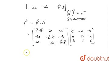STATEMENT -1 All positive odd integral powers of a skew - symmetric