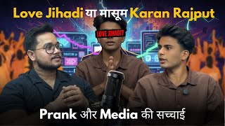 LOVE JIHAD or MEDIA DRAMA : The Karan Rajput Controversy | KC TALK SHOW
