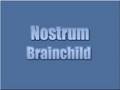 Nostrum - Brainchild
