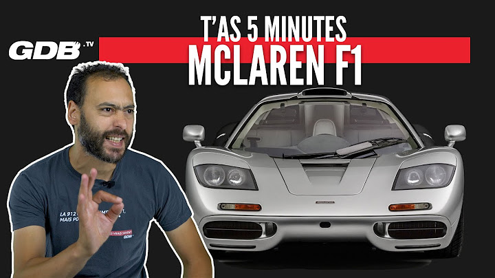 T'AS 5 MINUTES : LA MCLAREN F1