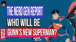 The Nerd Gen Report James Gunns Superman Anticipation Builds Ahead Of Reveal