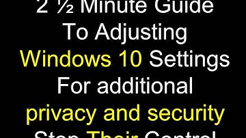 Windows 10 Privacy Policy Security Issues and Concerns