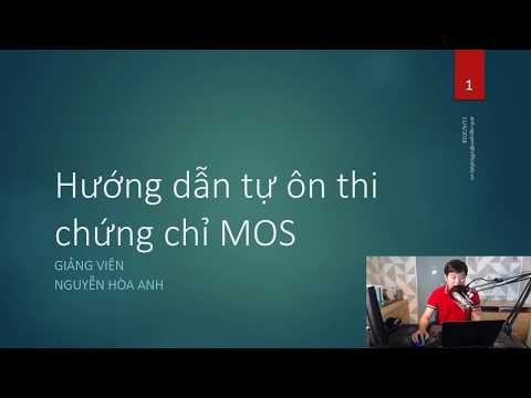 Thi MOS: Hướng dẫn tự ôn luyện thi chứng chỉ MOS