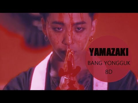 ⚠️BANG YONGGUK (방용국) - YAMAZAKI [8D USE HEADPHONES] 🎧