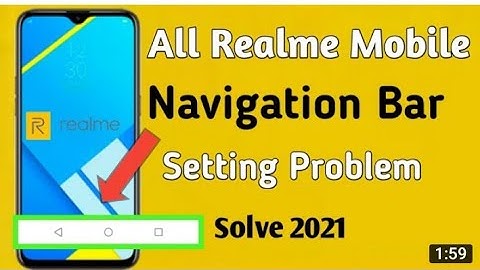 how to change navigation bar on realme c2, Realme mobile navigation settings, realme mobile settings