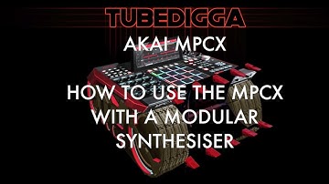 AKAI MPCX HOW TO USE THE MPCX WITH A MODULAR SYNTHESISER