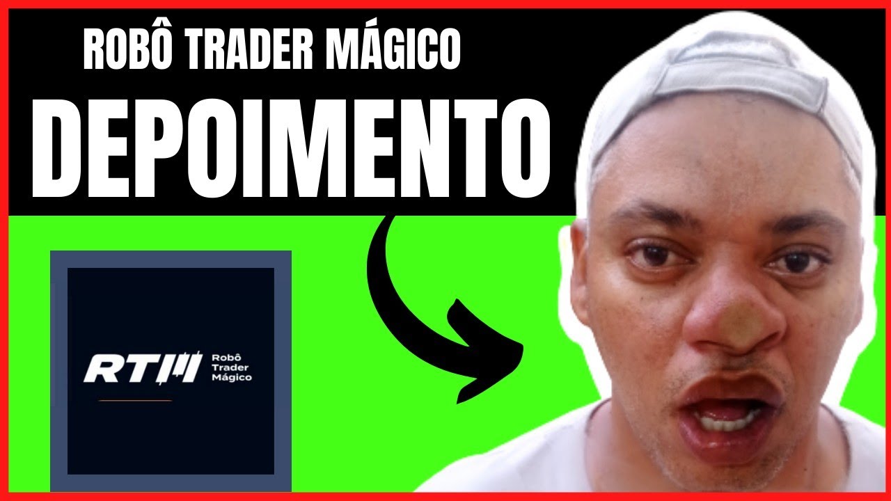 🛑[[CUIDADO]] Robo Trader Mágico funciona?  Robô trader mágico vale a pena?  Trader Mágico