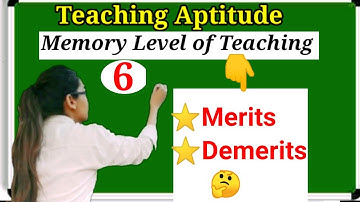 Merits and demerits of memory level of learning...