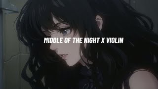 Middle Of The Night X Violin  ( Slowed and Reverb) Resimi