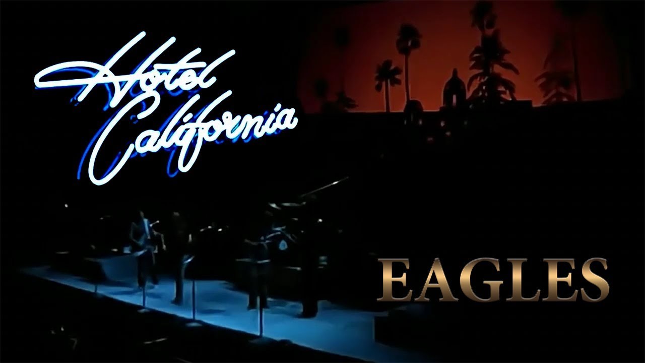 Отель калифорния на телефон. Eagles отель Калифорния. Eagles - Hotel California (Live 1977). Eagles - Hotel California (Live Millennium Concert Version). Eagles Hotel California обложка альбома.