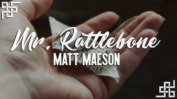 matt maeson // mr. rattlebone {sub español}