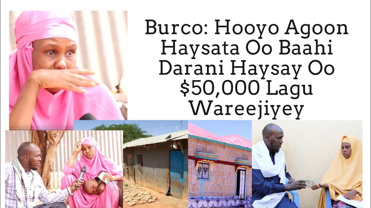 burco-hooyo-agoon-haysata-oo-baahi-darani-haysay-oo-50-000-lagu