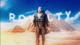 Black Adam - Royalty Edit Dwayne Johnson The Rock
