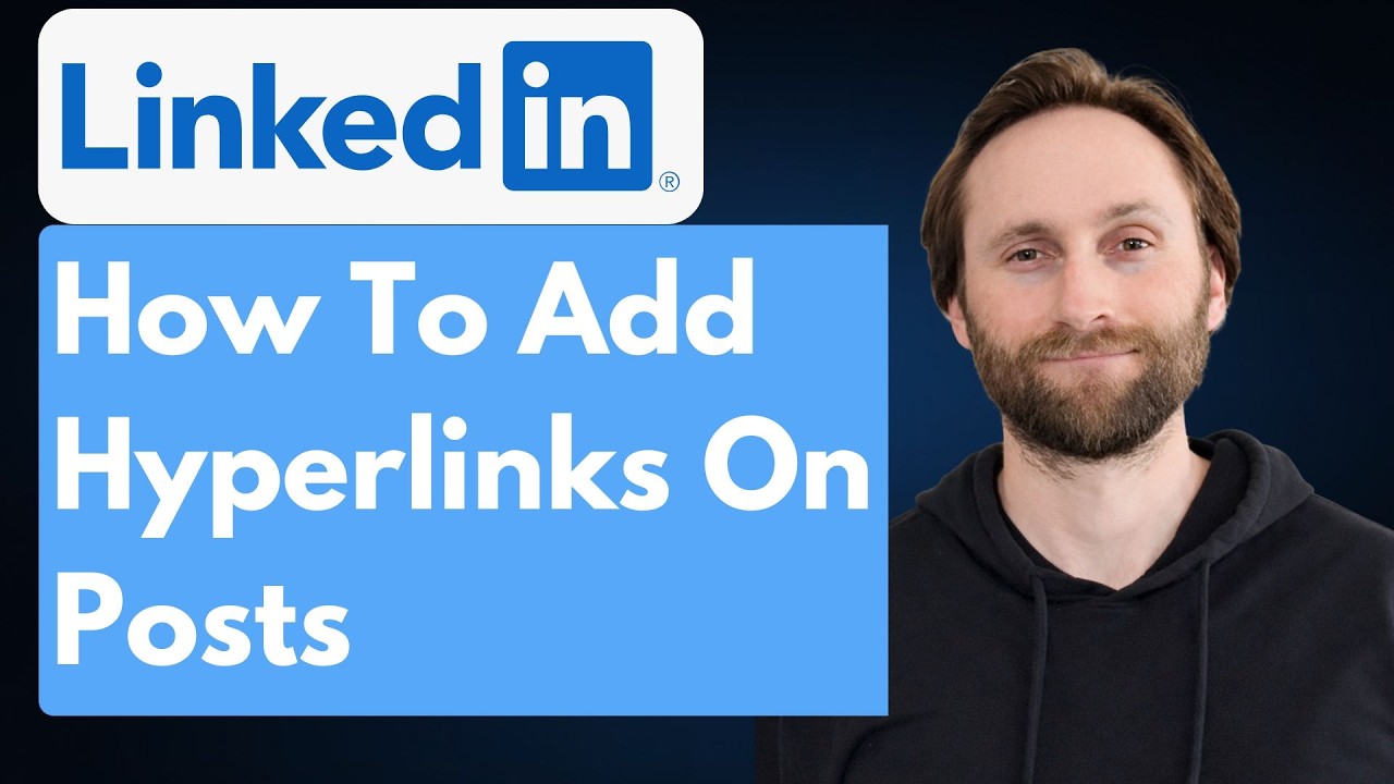 How to Add Hyperlinks on LinkedIn Posts [Full Guide 2026] - YouTube