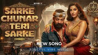Sarke Chunar Teri Sarke (Hindi) | KD The Devil  Nora Fatehi | Romantic song| Official Song Out Now!