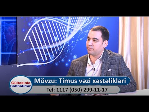 Timus vəzi xəstəlikləri nədir?