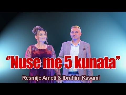 Resmije Ameti dhe Ibrahim Kasami  Nuse me 5 kunata