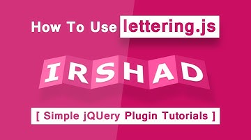 How To Use Lettering.js - Simple jQuery Plugin Tutorials with Cool Css Hover Effects